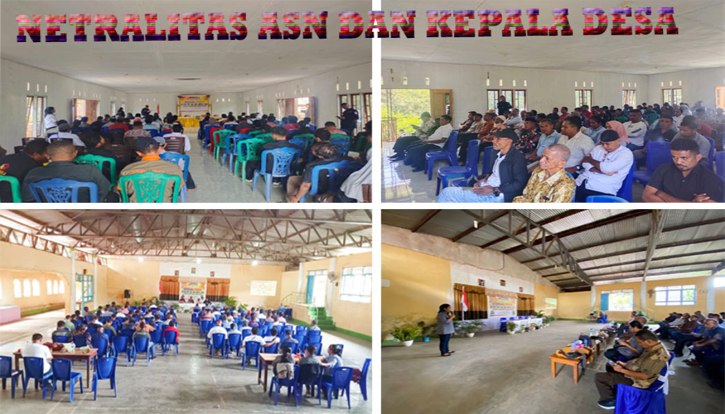 SOSIALISASI NETRALITAS ASN DAN KEPALA DESA